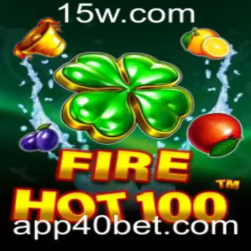 Explorando o Mundo de FireHot100 e a Estratégia 40 Bet