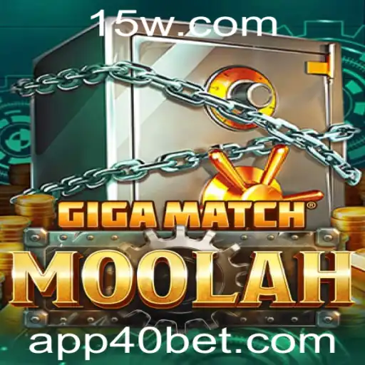 GigaMatchMoolah: O Excitante Mundo dos Jogos Através do 40 Bet