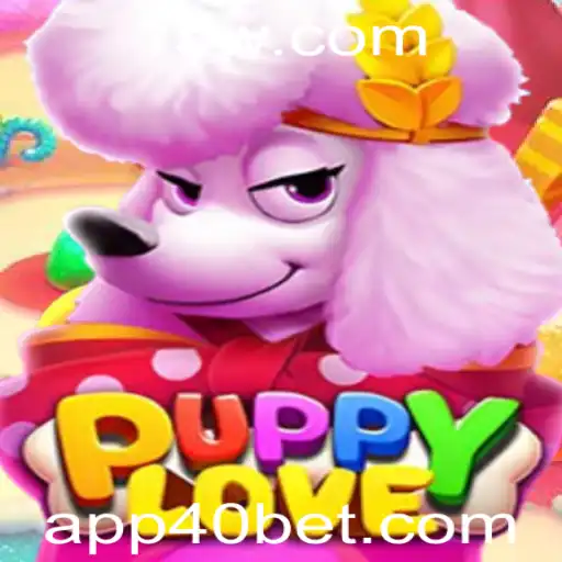 Descubra o Fascinante Mundo de PuppyLove: Um Jogo Atraente com a Dinâmica de 40 Bet